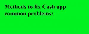 Cash App Common Problems