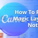 Step-by-step guide showing how to enable the Canva Magic Layers AI feature in the Labs settings for editable layered designs.