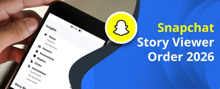 Snapchat Story Viewer Order 2026