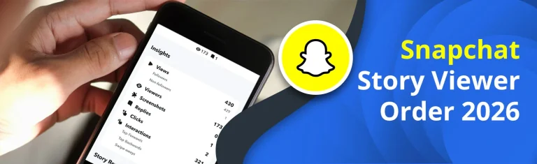 Snapchat Story Viewer Order 2026