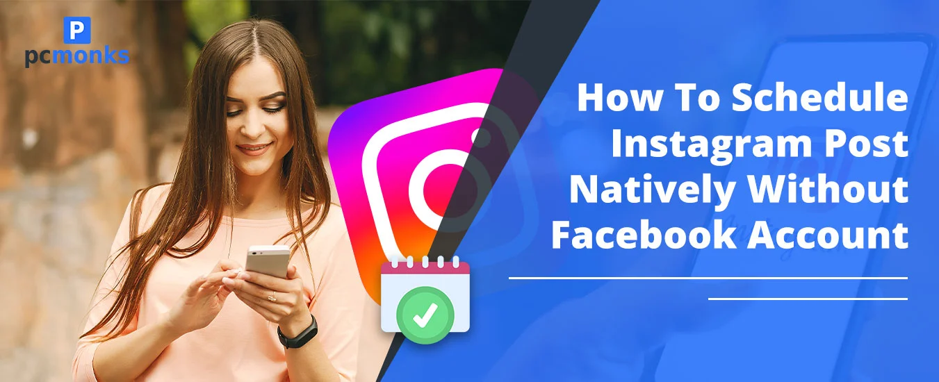 Step-by-step guide on how to schedule Instagram posts and Reels natively without a Facebook account using professional tools.
