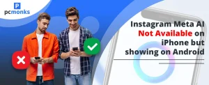 Comparison layout showing Meta AI working on Instagram for Android but missing on iPhone