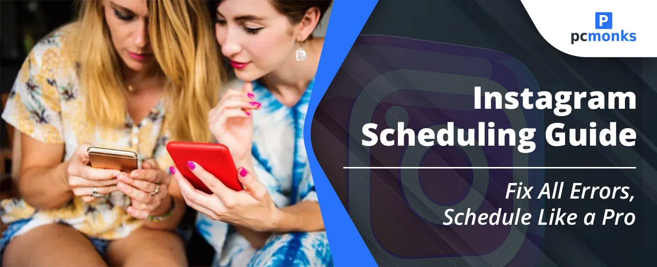 Instagram post and reel scheduling guide showing how to plan, manage, and fix scheduled content.