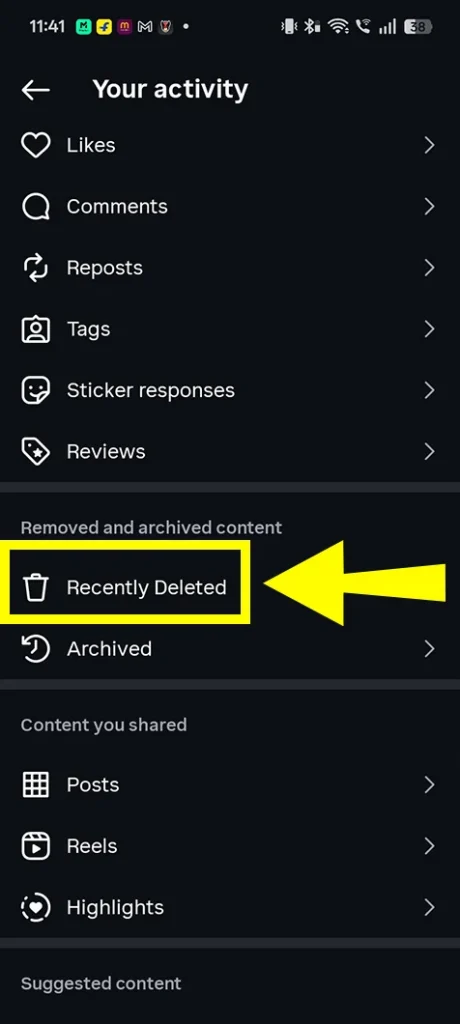Scroll down and tap Recently deleted under Removed and archived content