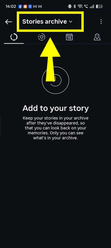 At the top of the Archive screen, tap the current archive type, such as Stories archive.