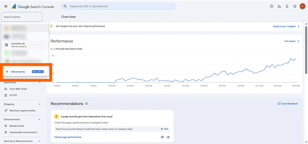 Go to the Search Console welcome screen. If you already use Search Console for a website, open the property selector in the left sidebar dropdown area.
From your list of properties, choose Add property. Both options lead to the same property-selection screen.