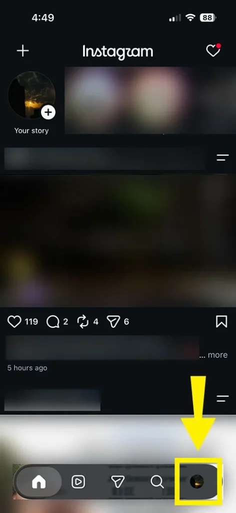 Open Instagram and tap your profile picture (bottom right). to Find an Instagram Reel You Watched but Didn't Save